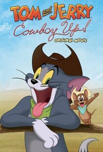دانلود انیمیشن Tom and Jerry: Cowboy Up! 2022115204-1915986708