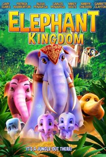 دانلود انیمیشن Elephant Kingdom 2009110543-1631550364