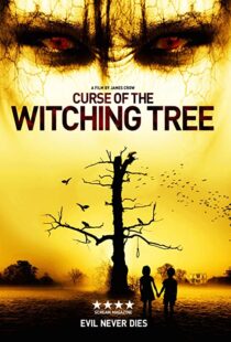 دانلود فیلم Curse of the Witching Tree 2015111093-997452969