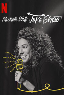 دانلود فیلم Michelle Wolf: Joke Show 2019114028-1642365594