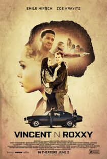 دانلود فیلم Vincent N Roxxy 2016111065-1164049208