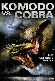 دانلود فیلم Komodo vs. Cobra 2005114017-735467168