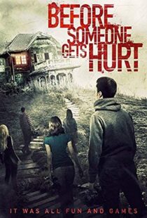 دانلود فیلم Before Someone Gets Hurt 2018114748-1586762589