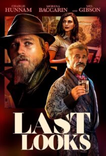 دانلود فیلم Last Looks 2021115043-227577567
