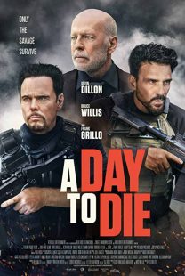دانلود فیلم A Day to Die 2022119387-1107437965