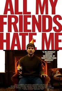 دانلود فیلم All My Friends Hate Me 2021117230-1004134049