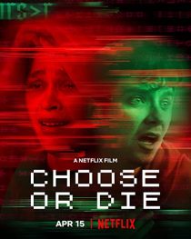 دانلود فیلم Choose or Die 2022194139-683080789