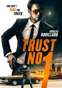 دانلود فیلم Trust No 1 201939812-231715793