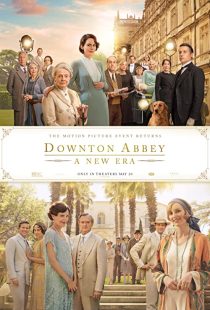 دانلود فیلم Downton Abbey: A New Era 2022202056-465117788