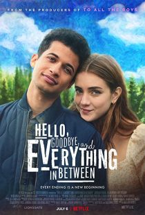 دانلود فیلم Hello, Goodbye and Everything in Between 2022228517-613921787