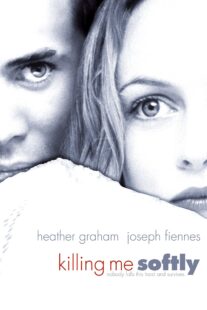 دانلود فیلم Killing Me Softly 2002234274-1209500512