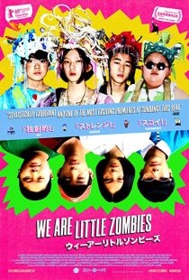 دانلود فیلم We Are Little Zombies 2019267704-1189043462