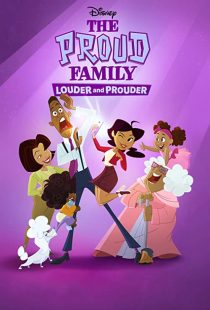 دانلود انیمیشن The Proud Family: Louder and Prouder252948-2113169901