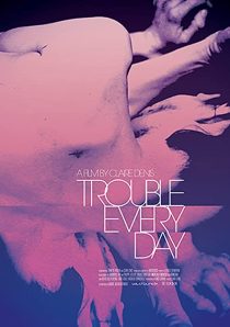 دانلود فیلم Trouble Every Day 2001253366-375485013