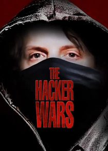 دانلود مستند The Hacker Wars 2014254399-1499524619