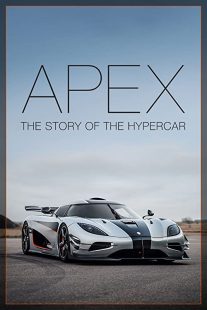 دانلود مستند Apex: The Story of the Hypercar 2016254104-2073788224