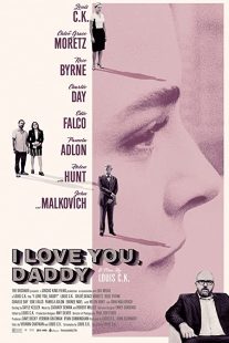 دانلود فیلم I Love You, Daddy 2017272319-1591129687