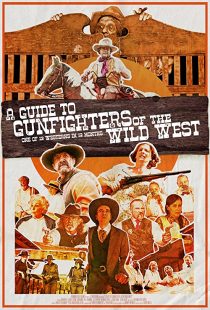 دانلود فیلم A Guide to Gunfighters of the Wild West 2021271925-15746579