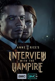 دانلود سریال Anne Rice’s Interview with the Vampire275680-651978469