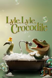 دانلود انیمیشن Lyle, Lyle, Crocodile 2022277430-1210799725