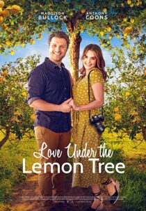 دانلود فیلم Love Under the Lemon Tree 2022323267-500411352