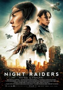 دانلود فیلم Night Raiders 2021324776-7235814