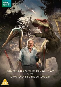 دانلود فیلم Dinosaurs – The Final Day with David Attenborough 2022324914-947375395