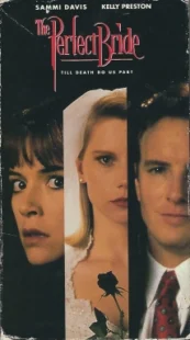 دانلود فیلم The Perfect Bride 1991330142-561880548