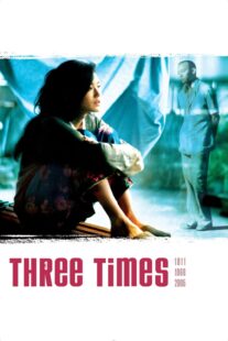 دانلود فیلم Three Times 2005330594-1522101296
