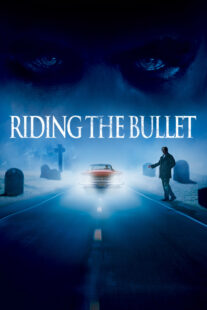 دانلود فیلم Riding the Bullet 2004329610-1344052318