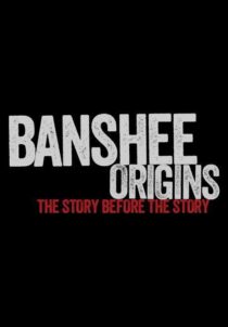 دانلود سریال Banshee Origins337605-710672339