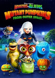 دانلود انیمیشن Monsters vs Aliens: Mutant Pumpkins from Outer Space 2009332106-2116786329