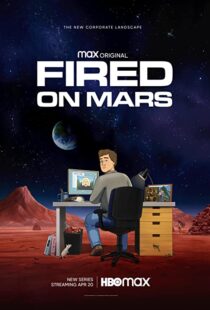 دانلود انیمیشن Fired on Mars332518-636529998