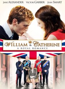 دانلود فیلم William & Catherine: A Royal Romance 2011332283-504360030