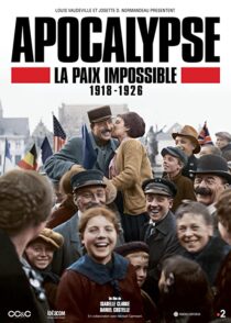 دانلود سریال Apocalypse La Paix Impossible 1918-1926337399-1267752693