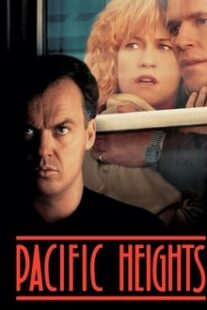 دانلود فیلم Pacific Heights 1990333267-911336748