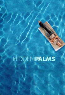 دانلود سریال Hidden Palms332047-1207531145