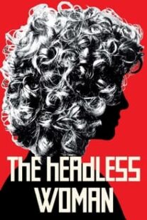 دانلود فیلم The Headless Woman 2008336180-1898562105