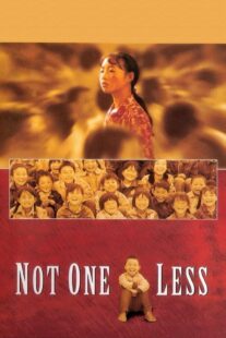 دانلود فیلم Not One Less 1999332575-1611668688