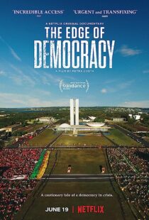 دانلود فیلم The Edge of Democracy 2019366795-756450784