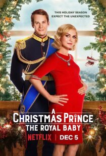 دانلود فیلم A Christmas Prince: The Royal Baby 2019353247-233791705