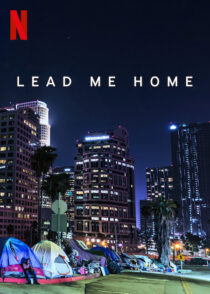 دانلود فیلم Lead Me Home 2021366439-1440982686