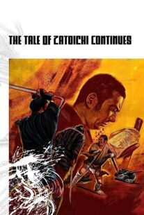 دانلود فیلم The Tale of Zatoichi Continues (Vol. 2) 1962368914-725834025