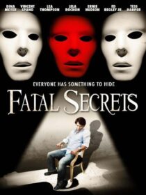 دانلود فیلم Fatal Secrets 2009368868-2036094580