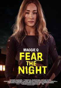 دانلود فیلم Fear the Night 2023370143-148037391
