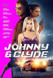 دانلود فیلم Johnny & Clyde 2023369639-1932702758
