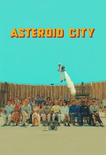 دانلود فیلم Asteroid City 2023369259-130090880