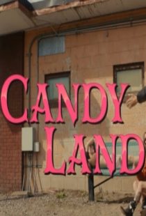 دانلود فیلم Candy Land 2022371063-463721450