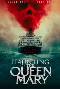 دانلود فیلم Haunting of the Queen Mary 2023373420-1598003348
