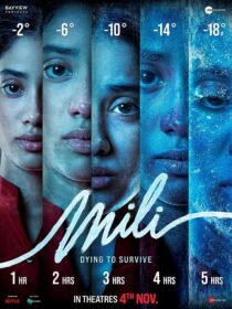 دانلود فیلم هندی Mili 2022373599-1559856744